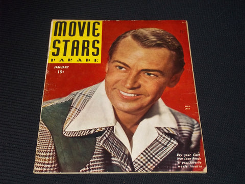 1945 JANUARY MOVIE STARS PARADE MAGAZINE - ALAN LADD COVER - E 13945