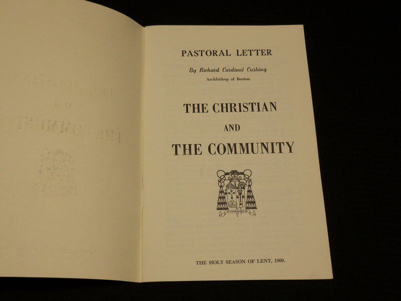 1960 THE CHRISTIAN AND THE COMMUNITY BOOK BY RICHARD CARDINAL CUSHING - J 6925