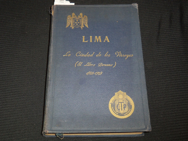 1928-1929 LIMA LA CIUDAD DE LOS VIRREYES - LIBRO PERUANO BOOK - KD 5994