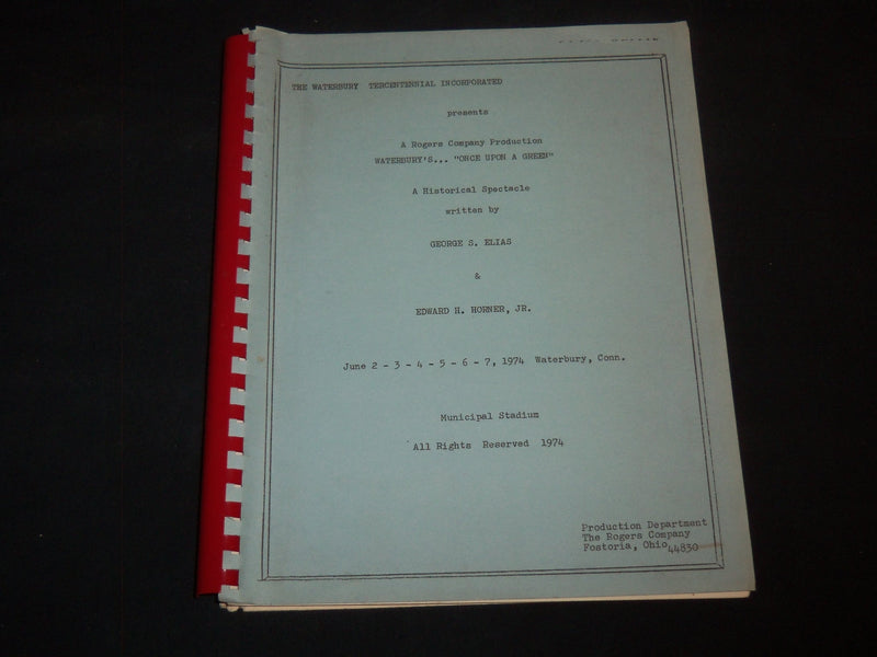 1974 WATERBURY'S ONCE UPON A GREEN HISTORICAL SPECTACLE - ELIAS - KD 1111P