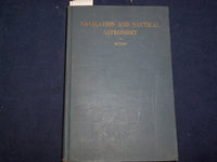 1943 NAVIGATION AND NAUTICAL ASTRONOMY HARDCOVER BOOK BY COMM. DUTTON - KD 9082