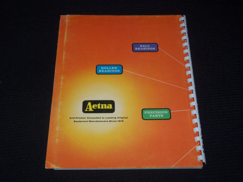 1957 AETNA BALL & ROLLER BEARING COMPANY GENERAL CATALOG NO. 182 - KD 3912T
