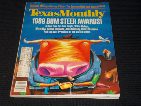 1989 JANUARY TEXAS MONTHLY MAGAZINE - BUM STEER AWARDS FRONT COVER - E 7434