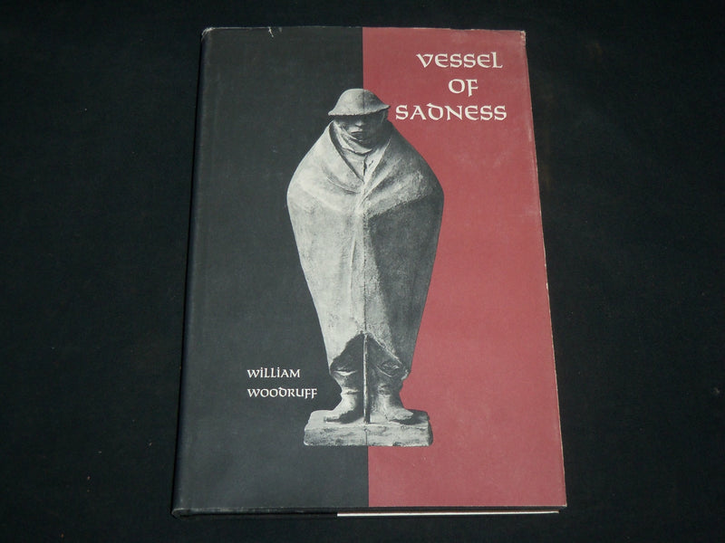 1969 VESSEL OF SADNESS HARDCOVER BOOK BY WILLIAM WOODRUFF - KD 6678