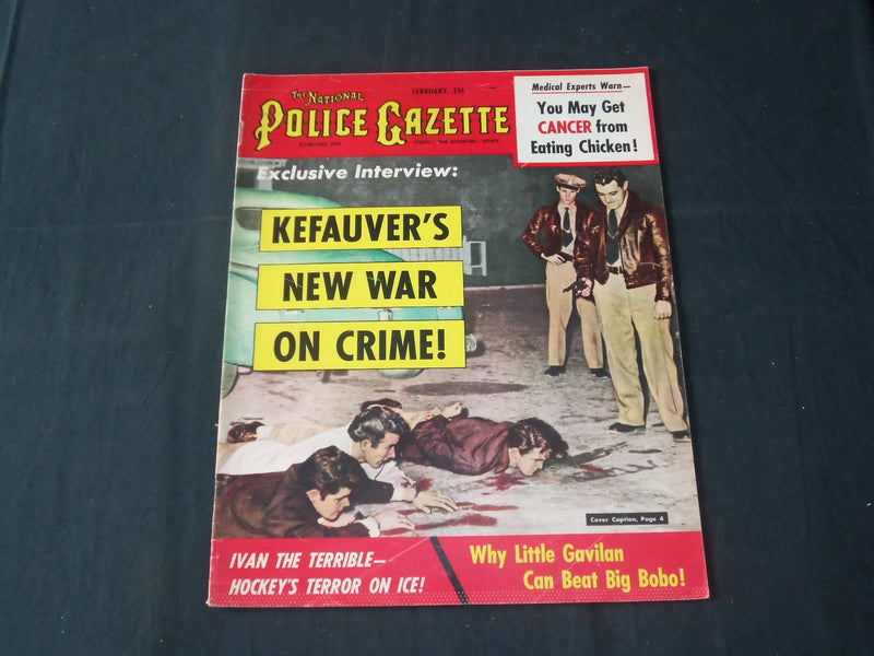 1954 FEB THE NATIONAL POLICE GAZETTE MAGAZINE- KEFAUVER'S WAR ON CRIME - B 5658