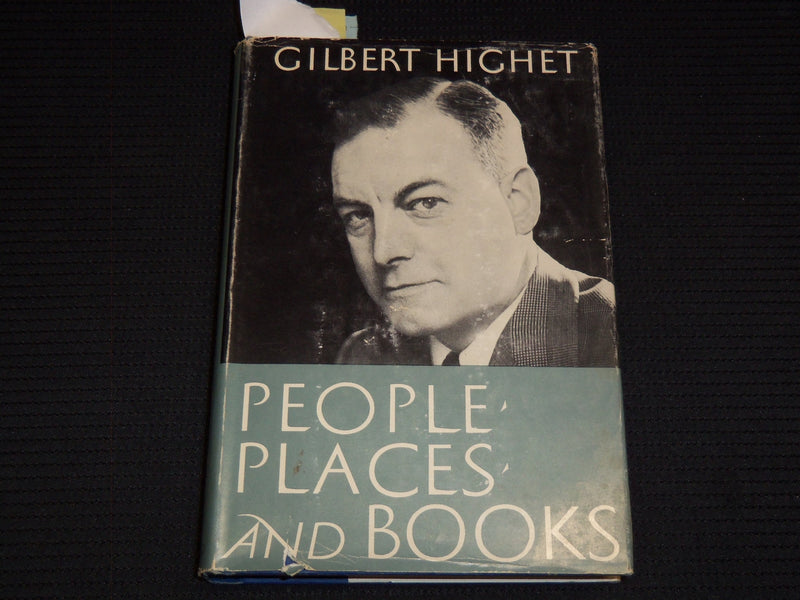 1953 PEOPLE PLACES AND BOOKS SIGNED BY GILBERT HIGHET - HARDCOVER - KD 7734