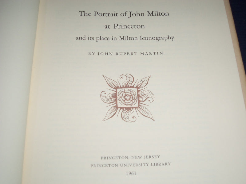 1961 THE PORTRAIT OF JOHN MILTON AT PRINCETON BY JOHN RUPERT MARTIN - KD 2221