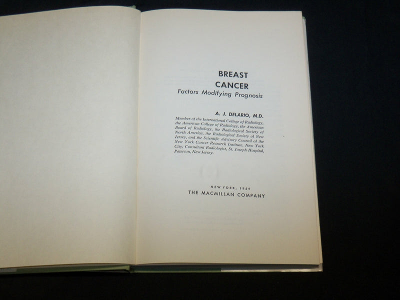 1959 BREAST CANCER FACTORS MODIFYING PROGNOSIS BOOK BY A. J. DELARIO - KD 2761L
