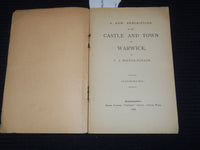 1898 WARWICK CASTLE AND TOWN GUIDE BY C. J. RIBTON-TURNER - J 9528