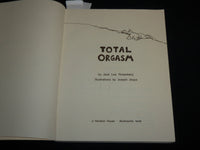 1973 TOTAL ORGASM SOFTCOVER BOOK BY JACK LEE ROSENBERG & JOSEPH JAQUA - J 6836