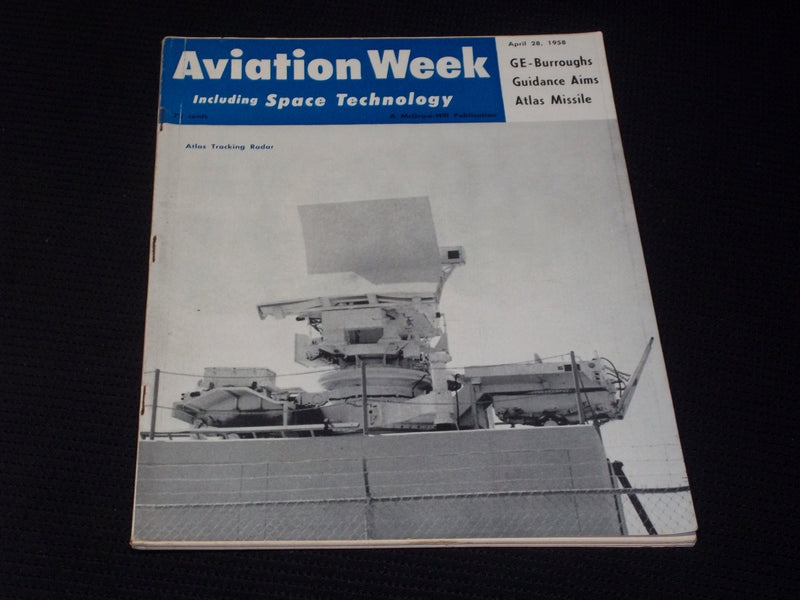 1958 APRIL 28 AVIATION WEEK MAGAZINE - ATLAS TRACKING RADAR FRONT COVER - E 7760