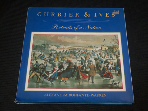 1998 CURRIER & IVES PORTRAITS HARDCOVER BOOK - ALEXANDRA BONFANTE-WARREN- R 723P