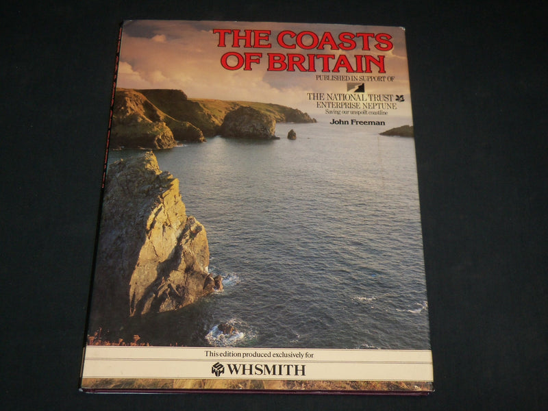 1985 THE COASTS OF BRITAIN HARDCOVER BOOK BY JOHN FREEMAN- GREAT PHOTOS - I 1998