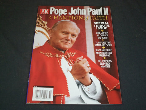 2005 TV GUIDE MAGAZINE - POPE JOHN PAUL II: CHAMPION OF FAITH- SP 6488
