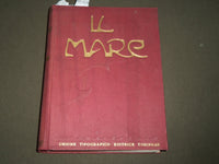 1928 IL MARE BOOK BY EGISTO ROGGERO - ITALIAN - GREAT MAPS - KD 4919