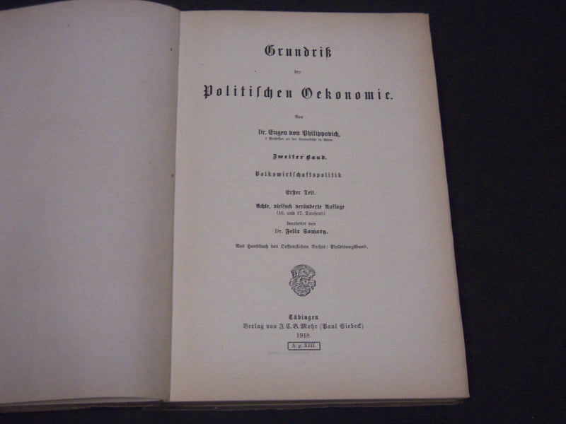 1918 POLITISCHEN OEKONOMIE BY DR. EUGEN VON PHILIPPOVICH ZWEITER BAND - KD 37