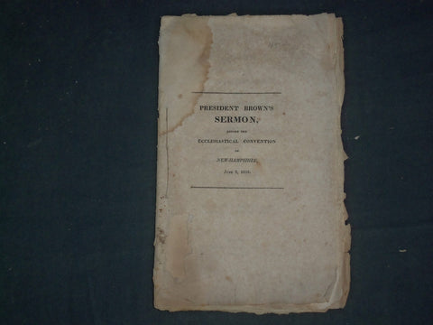 1818 PRESIDENT BROWN'S SERMON - ECCLESIASTICAL CONVENTION - CONCORD, NH - J 4658