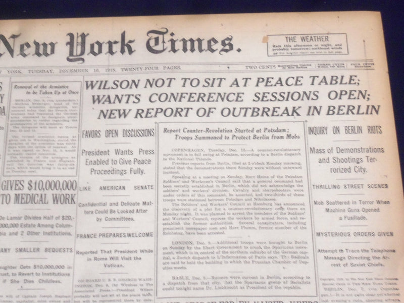 1918 DECEMBER 10 NEW YORK TIMES - WILSON NOT TO SIT AT PEACE TABLE - NT 9167