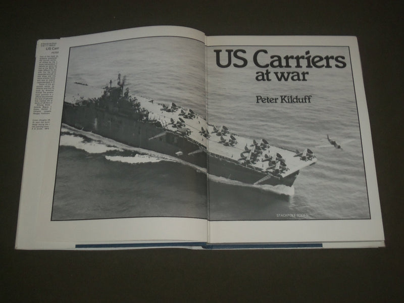 1981 US CARRIERS AT WAR HARDCOVER BOOK BY PETER KILDUFF - I 1430