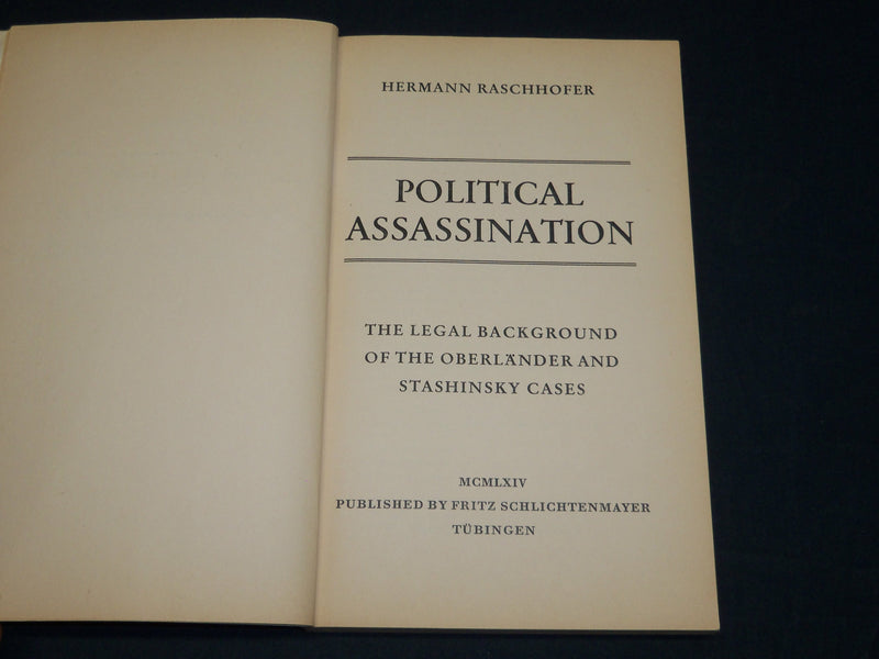 1964 POLITICAL ASSASSINATION SOFTCOVER BOOK BY RASCHHOFER - INSCRIBED - D 587