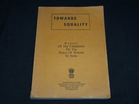 1974 TOWARDS EQUALITY REPORT OF COMMERCE ON THE STATUS OF WOMEN IN INDIA- J 6898