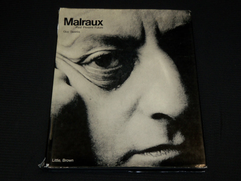 1974 MALRAUX PAST PRESENT FUTURE HARDCOVER BOOK - R 716D