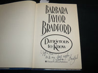 1995 DANGEROUS TO KNOW BOOK INSCRIBED BY BARBARA TAYLOR BRADFORD - KD 6827