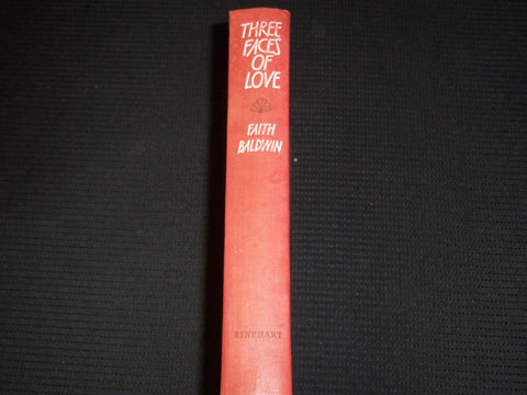 1957 THREE FACES OF LOVE HARDCOVER BOOK BY FAITH BALDWIN - KD 7964