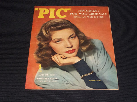 1945 APRIL 24 PIC MAGAZINE - LAUREN BACALL FRONT COVER - E 20573