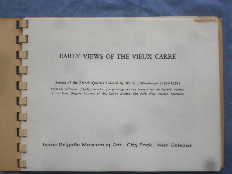 1964 EARLY VIEWS OF THE VIEUX CARRE SOFTCOVER BOOK BY WILLIAM WOODWARD - K 303