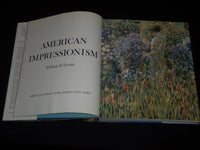 1984 AMERICAN IMPRESSIONISM HARDCOVER BOOK BY WILLIAM H. GERDTS - D 34
