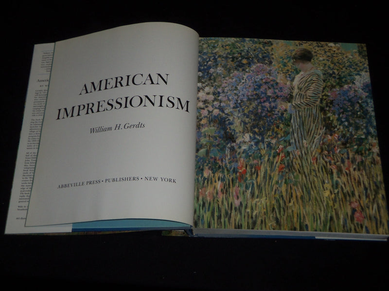 1984 AMERICAN IMPRESSIONISM HARDCOVER BOOK BY WILLIAM H. GERDTS - D 34