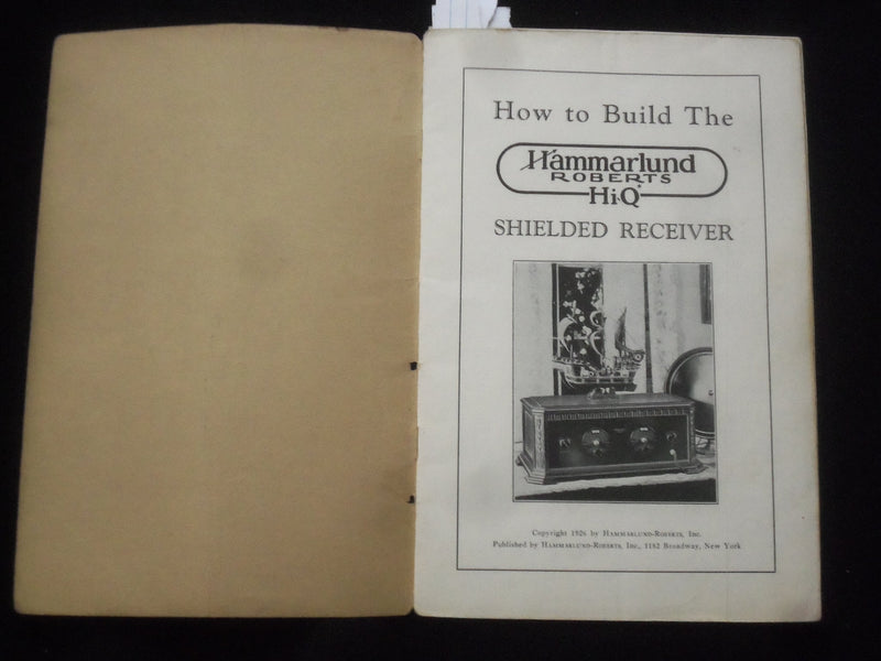1926 HOW TO BUILD THE HAMMARLUND ROBERTS HI-Q RECEIVER SOFTCOVER MANUAL - J 9835