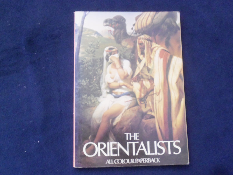 1979 THE ORIENTALISTS - ALL COLOUR PAPERBACK SOFTCOVER BOOK-M. VERRIER - KD 8700