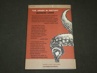 1960 THE ARABS IN HISTORY SOFTCOVER BOOK BY BERNARD LEWIS - KD 6282