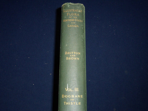 1898 AN ILLUSTRATED FLORA OF NORTHERN US & CANADA VOLUME NO. 3 - KD 3557