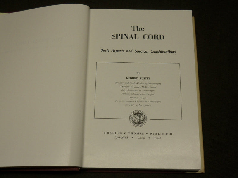 1960 THE SPINAL CORD BOOK HARDCOVER BY GEORGE AUSTIN - KD 6283