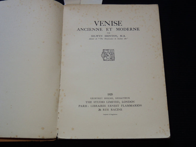 1925 SPRING VENISE ANCIENNE ET MODERNE STUDIO SPECIALE FRENCH BOOK - J 7428