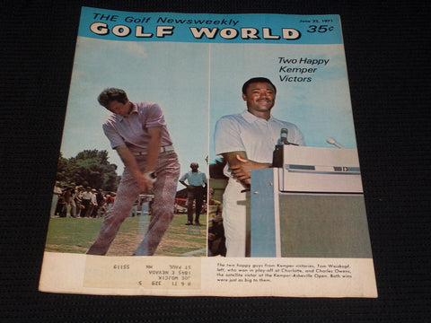 1971 JUNE 22 GOLF WORLD NEWSWEEKLY MAGAZINE - OWEN & WEISKOPF COVER - E 6026