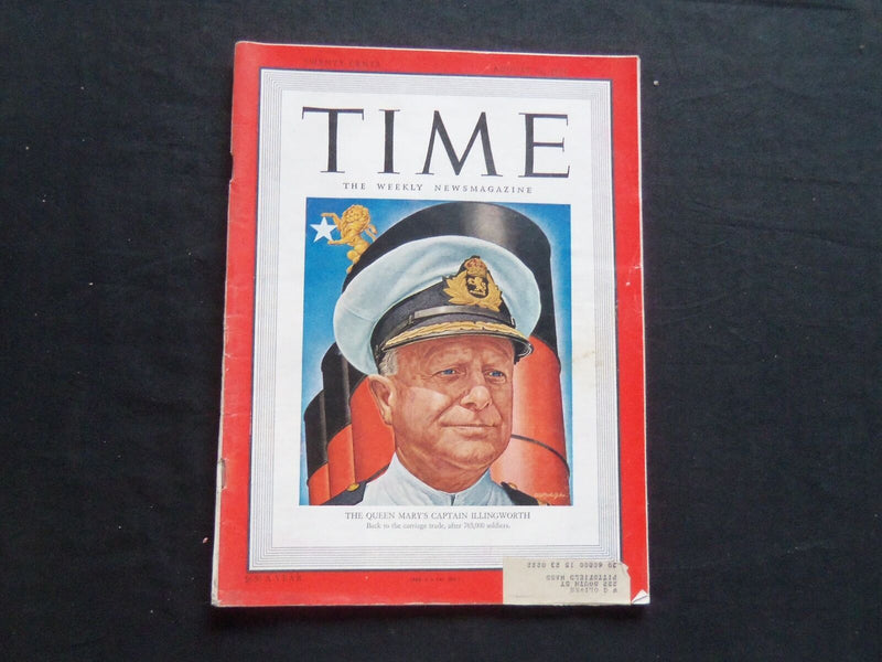 1947 AUGUST 11 TIME MAGAZINE - THE QUEEN MARY'S CAPTAIN ILLINGWORTH - T 1084