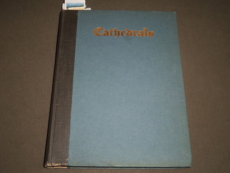 1926 CATHEDRALS HARDCOVER BOOK W/ 74 ILLUSTRATIONS - MAP - KD 4465