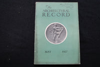 1927 MAY ARCHITECTURAL RECORD MAGAZINE - B 3428G