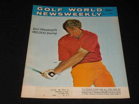 1972 MARCH 7 GOLF WORLD NEWSWEEKLY MAGAZINE - TOM WEISKOPF - E 6093