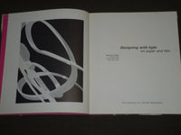 1969 DESIGNING WITH LIGHT ON PAPER AND FILM BOOK BY ROBERT W. COOKE - KD 3800