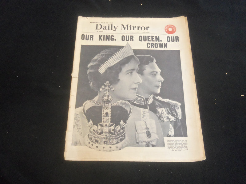 1937 MAY 12 DAILY MIRROR NEWSPAPER - LONDON - OUR KING, QUEEN, CROWN - NP 5752