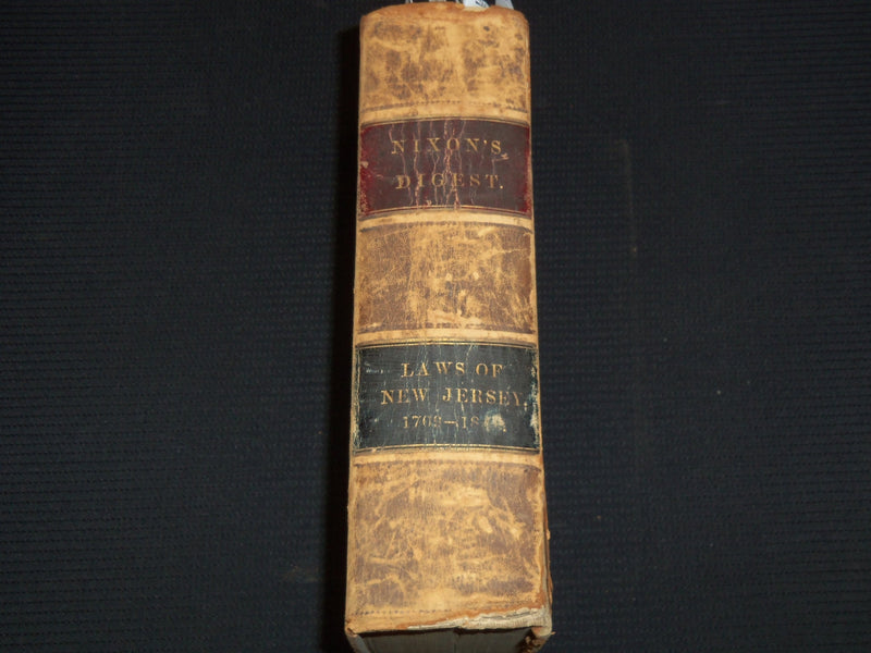 1855 A DIGEST TOF THE LAWS OF NEW JERSEY BOOK - ELMER & NIXON - KD 5981L