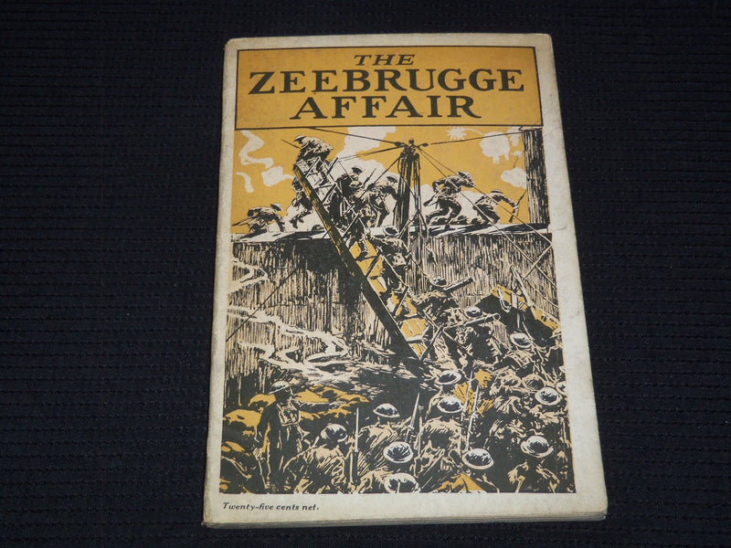 1918 THE ZEEBRUGGE AFFAIR BOOK BY KEBLE HOWARD - SOFTCOVER - J 7435