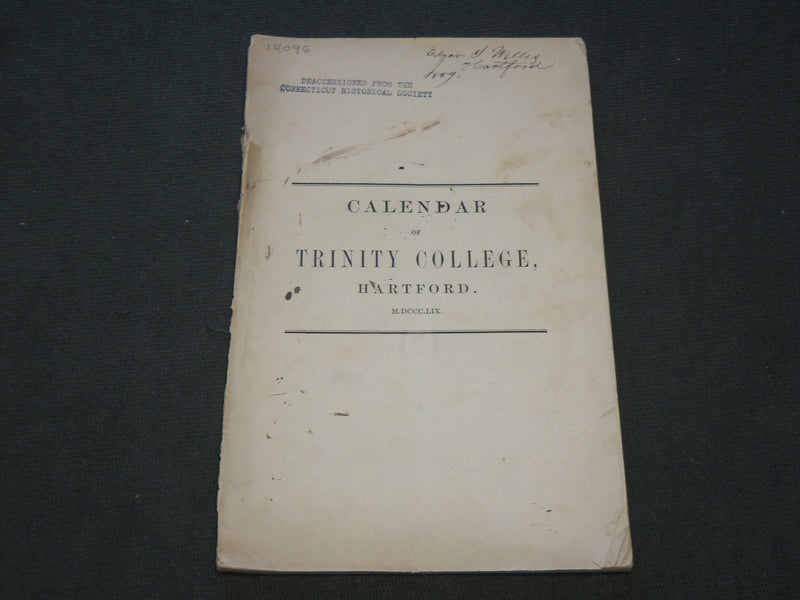 1859 CALENDAR OF TRINITY COLLEGE - HARTFORD, CONNECTICUT BOOK - J 6182
