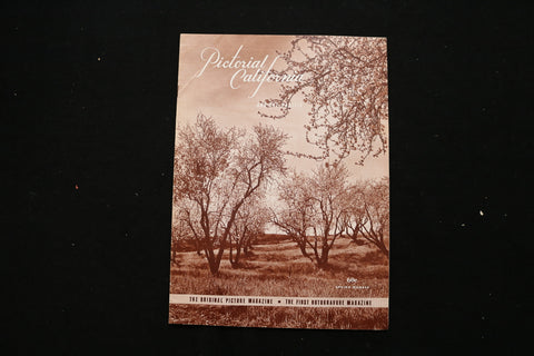 1966 SPRING PICTORIAL CALIFORNIA MAGAZINE - PEACH BLOSSOMS COVER - E 11103