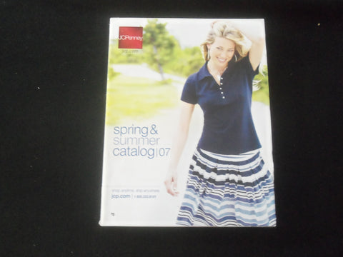 2007 SPRING AND SUMMER JCPENNEY CATALOG - GREAT FASHION - R 91G